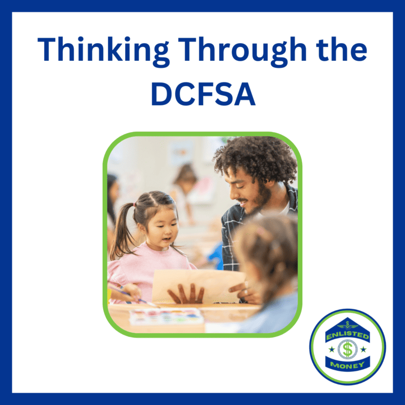 Thinking Through the DCFSA